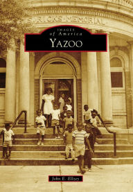 Title: Yazoo, Author: John E. Ellzey