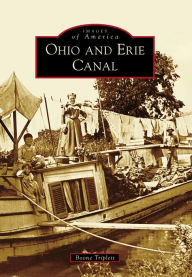 Title: Ohio and Erie Canal, Author: Boone Triplett