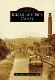 Title: Miami and Erie Canal, Author: Bill Oeters