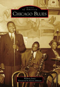 Title: Chicago Blues, Author: Wilbert Jones