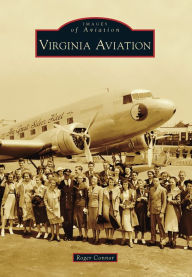 Title: Virginia Aviation, Author: Roger Connor