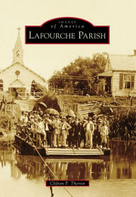 Title: Lafourche Parish, Author: Clifton Theriot