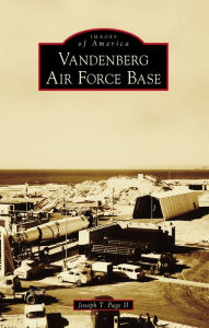 Title: Vandenberg Air Force Base, Author: Joseph T. Page II