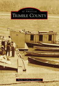 Title: Trimble County, Author: Phyllis Codling McLaughlin