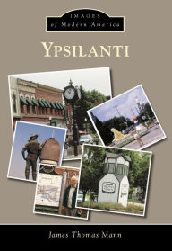 Title: Ypsilanti, Author: James Thomas Mann