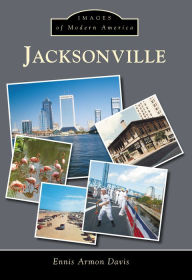 Title: Jacksonville, Author: Ennis Armon Davis