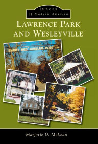 Title: Lawrence Park and Wesleyville, Author: Marjorie D. McLean