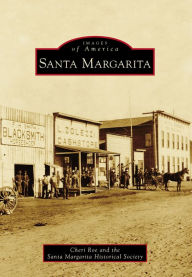 Title: Santa Margarita, Author: Cheri Roe