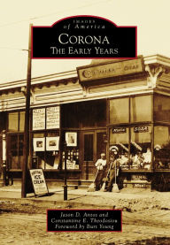 Title: Corona: The Early Years, Author: Jason D. Antos