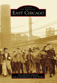 Title: East Chicago, Author: Jane Ammeson