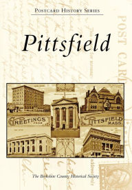 Title: Pittsfield, Author: The Berkshire County Historical Society
