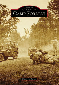 Title: Camp Forrest, Author: Elizabeth Taylor