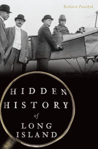 Title: Hidden History of Long Island, Author: Richard Panchyk