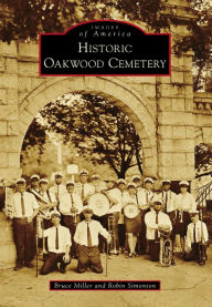 Title: Historic Oakwood Cemetery, Author: Bruce Miller