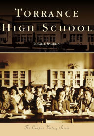 Title: Torrance High School, Author: Loralee Spradlin