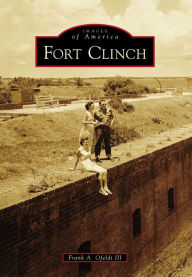 Title: Fort Clinch, Author: Frank A. Ofeldt III