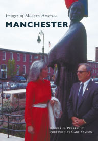 Title: Manchester, Author: Robert B. Perreault