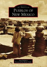 Title: Pueblos of New Mexico, Author: Ana Pacheco