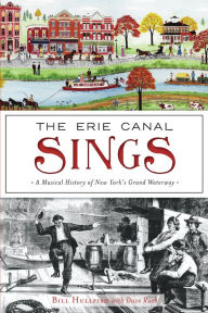 Title: The Erie Canal Sings, Author: Bill Hullfish