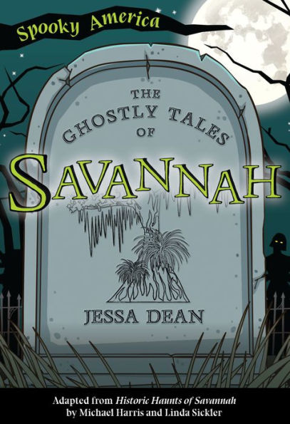 The Ghostly Tales of Savannah