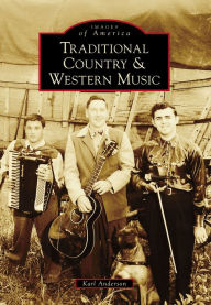 Title: Traditional Country & Western Music, Author: Karl Anderson