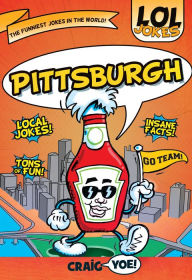 Title: LOL Jokes: Pittsburgh, Author: Craig Yoe