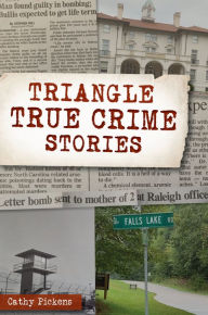 Ebooks for ipod free download Triangle True Crime Stories 9781439672785 in English by Cathy Pickens