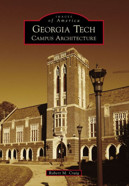 Georgia Tech: Campus Architecture