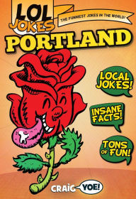Title: LOL Jokes: Portland, Author: Craig Yoe