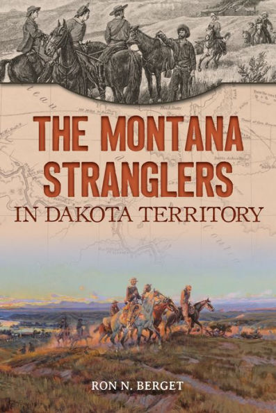 The Montana Stranglers in Dakota Territory