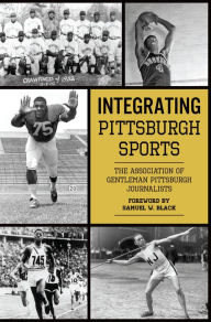 Title: Integrating Pittsburgh Sports, Author: David Finoli