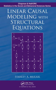 Title: Linear Causal Modeling with Structural Equations, Author: Stanley A. Mulaik
