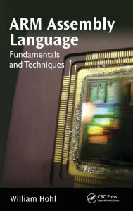 Free aduio book download ARM Assembly Language: Fundamentals and Techniques English version 9781439806104