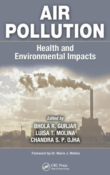 Air Pollution: Health and Environmental Impacts / Edition 1