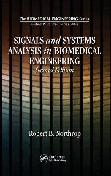 Signals and Systems Analysis In Biomedical Engineering / Edition 2