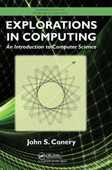 Explorations in Computing: An Introduction to Computer Science / Edition 1