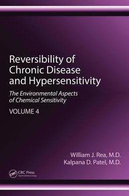 Reversibility of Chronic Disease and Hypersensitivity, Volume 4: The Environmental Aspects of Chemical Sensitivity / Edition 1