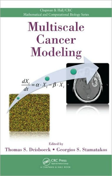 Multiscale Cancer Modeling / Edition 1