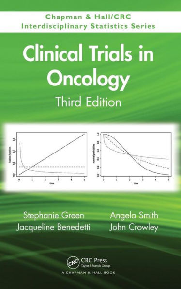 Clinical Trials in Oncology, Third Edition / Edition 3