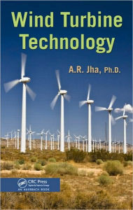 Title: Wind Turbine Technology / Edition 1, Author: A. R. Jha