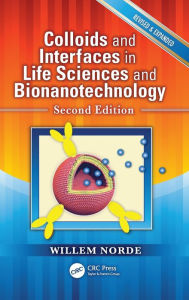 Kindle download free books Colloids and Interfaces in Life Sciences and Bionanotechnology, Second Edition (English literature) RTF by Willem Norde 9781439817186