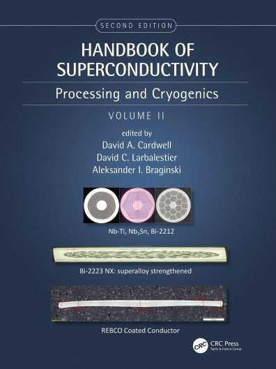 Handbook of Superconductivity: Processing and Cryogenics, Volume Two