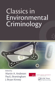 Title: Classics in Environmental Criminology, Author: Martin A. Andresen