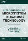 Introduction to Microsystem Packaging Technology / Edition 1