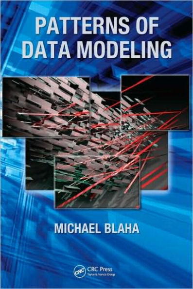 Patterns of Data Modeling / Edition 1