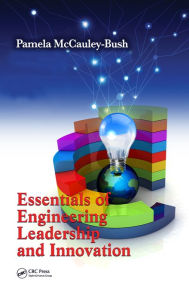 Free book downloader download Essentials of Engineering Leadership and Innovation