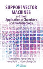 Support Vector Machines and Their Application in Chemistry and Biotechnology
