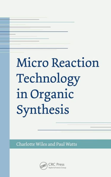 Micro Reaction Technology Organic Synthesis