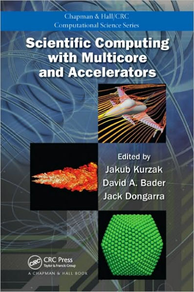 Scientific Computing with Multicore and Accelerators / Edition 1