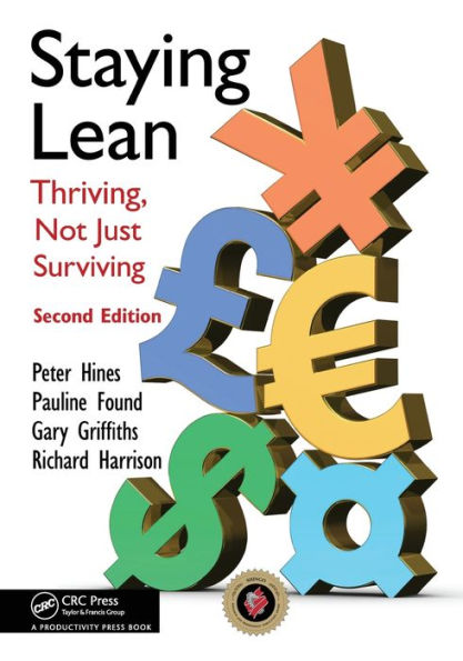 Staying Lean: Thriving, Not Just Surviving, Second Edition / Edition 2